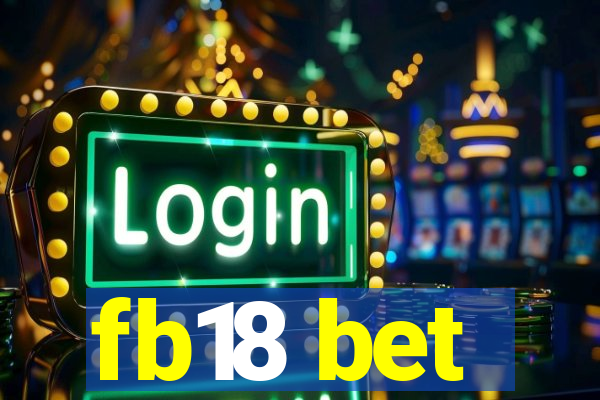 fb18 bet